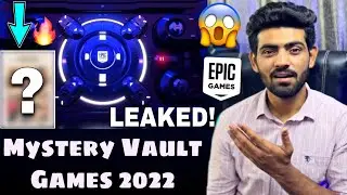 Mystery Vault Games 2022 Leaked By EPIC GAMES.!😱😍🔥 - The HYPE is Real😳
