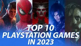 Top 10 PlayStation Games In 2023 l Must Play PS5 Games