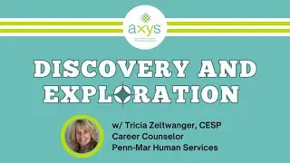 Tricia Zeltwanger, CESP - Discovery & Exploration (discovering skills and employment opportunities)