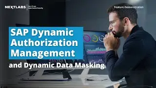 SAP Dynamic Authorization Management (DAM) & Dynamic Data Masking