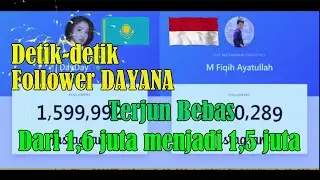 DETIK DETIK FOLLOWERS DAYANA TERJUN BEBAS 1,6 JUTA KE 1,5 JUTA  || UNFOLLOW DAYANA