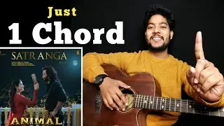 SATRANGA On 1 Chord | ANIMAL | Satranga Easy Guitar Chords For Beginners | Satranga Guitar Lesson