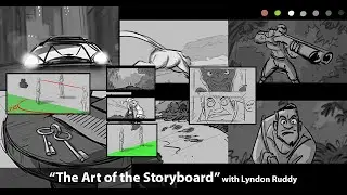 The Art of The Storyboard - Sneak Peek by special guest Lyndon Ruddy