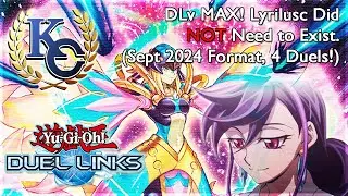 DLv MAX! Lyrilusc Did NOT Need to Exist. (4 Duels!) [Yu-Gi-Oh: Duel Links]