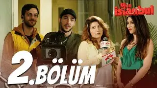 Ulan İstanbul 2. Bölüm - Full Bölüm