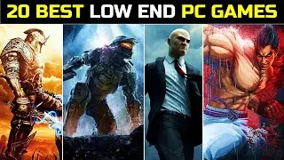 Top 20 Low End PC Games | 2gb Ram, 4gb Ram PC Games  | Action Adventure Games For Low End PC