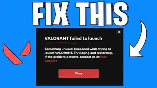 How To Fix Valorant Failed To Launch Something Unusual Happened While Trying To Launch Valorant 2025