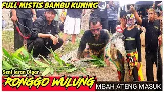 JARAN BIGAR RONGGO WULUNG ||Masuknya Mbah Ateng Lansung ... Live Genjahan