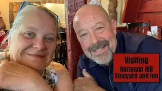 Staying in Herman, Missouri for our 40th Anniversary at the Herman Hill Vineyard and Inn - 2024