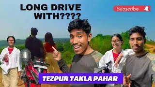 Tezpur Takla Pahar || Local Boy