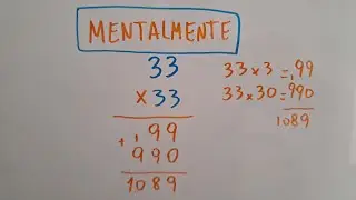 Multiplicar por dos cifras 33 x 33