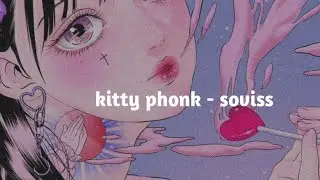 kitty phonk - soviss