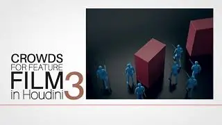 [TRAILER] Crowds for Feature Film in Houdini 3