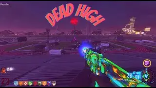 DEAD HIGH Easter Egg THERE IS NO REASON TO FEAR 5G Black Ops III Custom Zombies