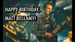 HAPPY 45TH BIRTHDAY, MATT BELLAMY! From Musecast and Musers!