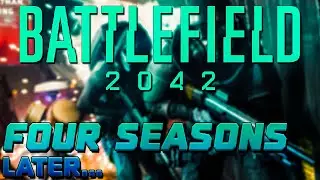 Battlefield 2042: Four Seasons Later