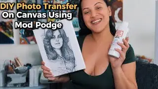 DIY: HOW TO DO PHOTO TRANSFER ON CANVAS 2026