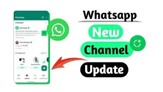 Can you Create a Whatsapp channel ? | Whatsapp Channel Update