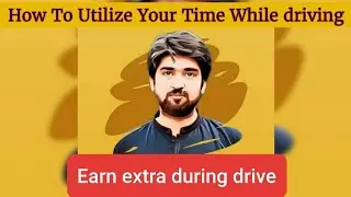 How to earn | invest time during driving #motivaton for life