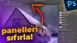 Paneller Nasıl Sıfırlanır? (Katmanlar Paneli Kayboldu...) | Photoshop Dersleri