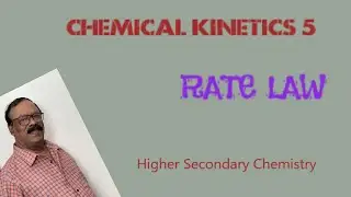 #physical_chemistry_plus_two#CHEMICAL KINETICS 5 RATE LAW