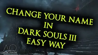 OUTDATED (Educational Only) - How to easily change your NAME in Dark Souls III - w/ CE (Video 2)
