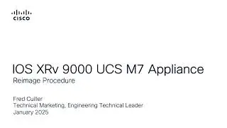 Cisco IOS XRv 9000 UCS M7 appliance reimage