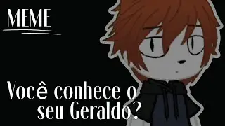 Tu conhece o seu Geraldo?