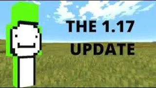 2 reasons why dream waited for Minecraft 1.17 update for long time