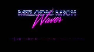 Melodic Mich - Sunset (Waver Ep.)