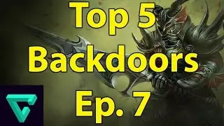 Top 5 Backdoors - Ep. 7 (League of Legends)