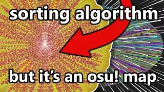 Sorting Algorithm but it's an osu! map