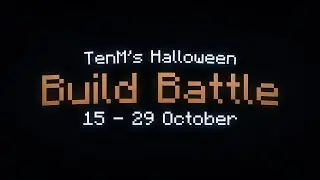 T_en_M's Halloween Build Battle Trailer
