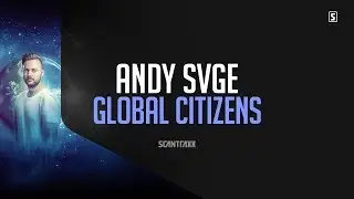 ANDY SVGE - Global Citizens