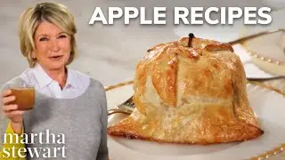 Martha Stewart's Best Apple Recipes | Cakes, Canning, and Cocktails