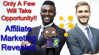 What is Affiliate Marketing (Life Changing Opportunities)