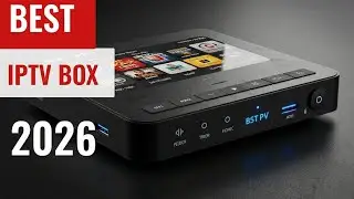 Best IPTV Box 2025 - 2026
