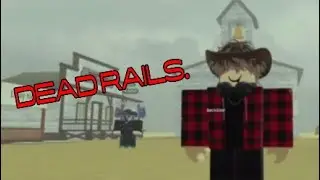ROBLOX Dead Rails...