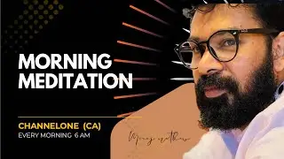 Channel One is live Morning meditation