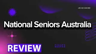 National Seniors Australia review, pros and cons, legit, quote update 2024