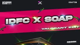 IDFC X SOAP - BLACKBEAR X MELANIE MARTINEZ | VALORANT MONTAGE | VALORANT velocity EDIT | REDOX