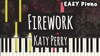 Katy Perry - Firework (Easy Piano, Piano Tutorial) Sheet