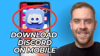 How To Download & Install Discord On Mobile - iPhone & Android (Step-By-Step) - 2025