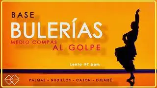 Base de BULERÍA al golpe medio compás 97 bpm
