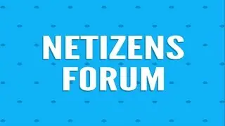 NETIZENS FORUM . GAIN TECHNICAL KNOWLEDGE
