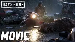 【DAYS GONE】Full Story Game Movie: All Cutscenes, ALL Boss Fights and ALL Secret Endings