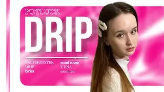 ‘DRIP’ lyrics video | 12112024