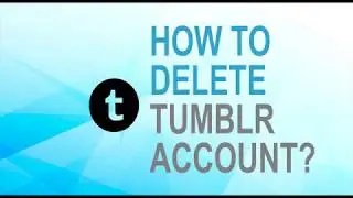 How to delete Tumblr account?