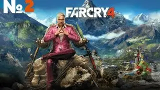 Прохождение игры Far Cry4 ( Банапур )