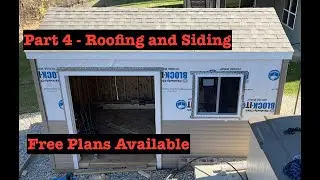 How to build a 10x16 shed Part 4 - How to Roof a shed and how to side a shed